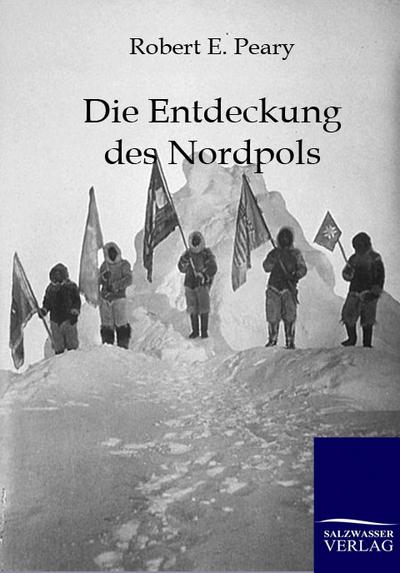 Die Entdeckung des Nordpols