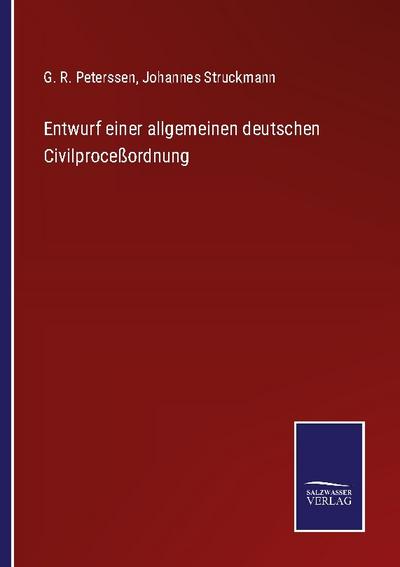 Entwurf einer allgemeinen deutschen Civilproceßordnung