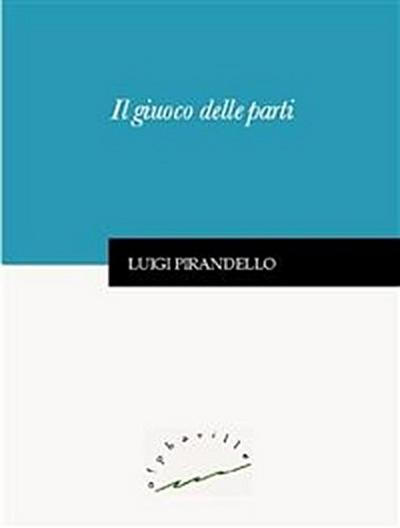 Il giuoco delle parti