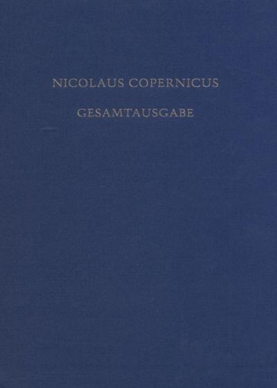 De Revolutionibus. Die erste deutsche Übersetzung in der Grazer Handschrift