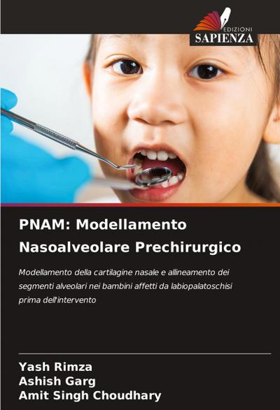 PNAM: Modellamento Nasoalveolare Prechirurgico