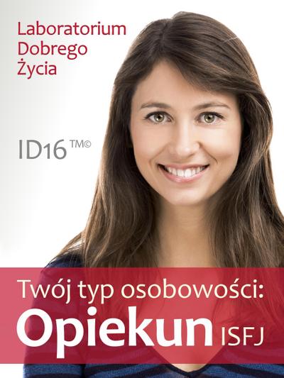 Twój typ osobowosci: Opiekun (ISFJ)
