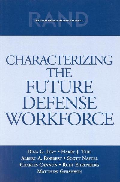 Characterizing the Future Defense Workforce
