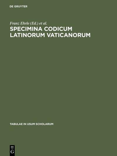 Specimina codicum Latinorum Vaticanorum