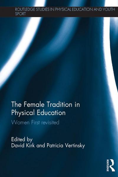 The Female Tradition in Physical Education