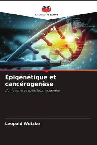 Épigénétique et cancérogenèse 