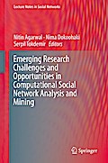 Emerging Research Challenges and Opportunities in Computational Social Network Analysis and Mining