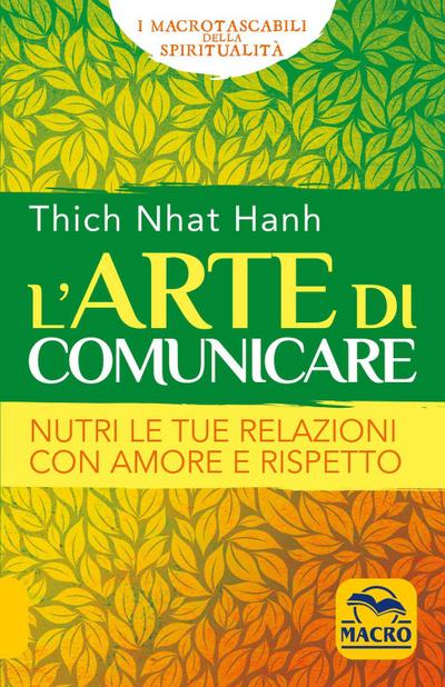 L’ arte di comunicare. Nutri le tue relazioni con amore e rispetto