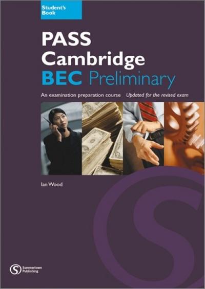 PASS Cambridge BEC Preliminary, Student’s Book