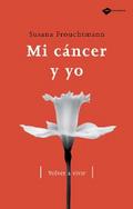Mi cáncer y yo