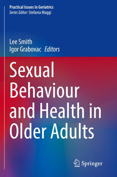 Sexual Behaviour and Health in Older Adults