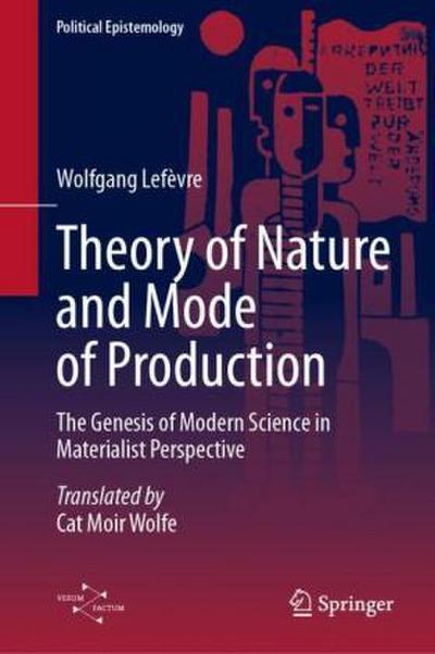 Theory of Nature and Mode of Production