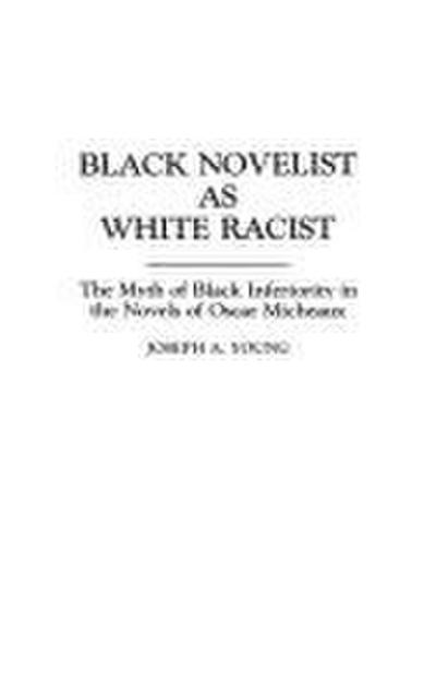 Black Novelist as White Racist