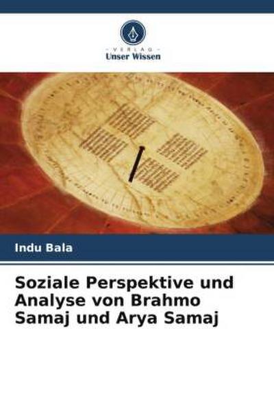 Soziale Perspektive und Analyse von Brahmo Samaj und Arya Samaj