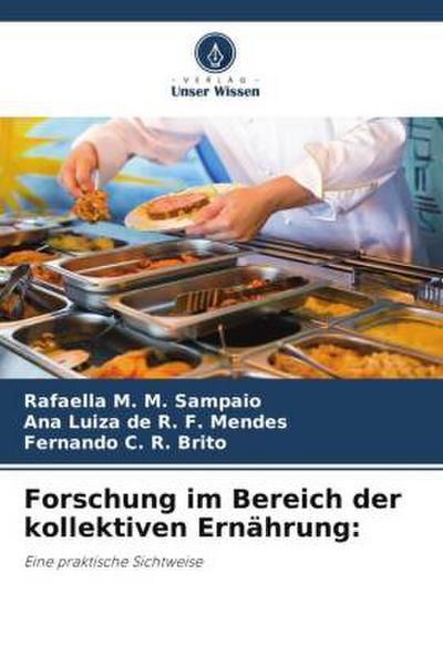 Forschung im Bereich der kollektiven Ernährung: