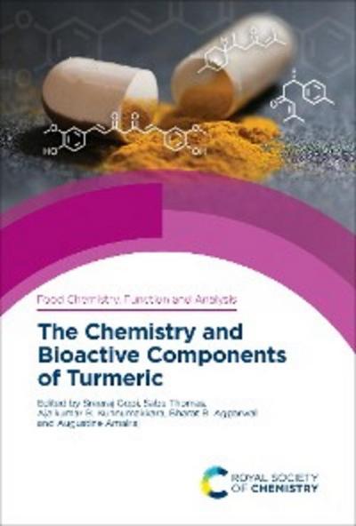 The Chemistry and Bioactive Components of Turmeric