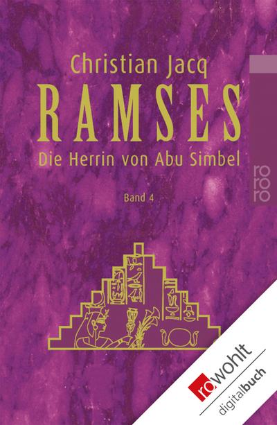 Ramses. Band 4: Die Herrin von Abu Simbel