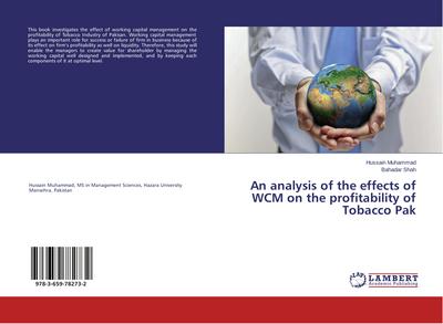 An analysis of the effects of WCM on the profitability of Tobacco Pak
