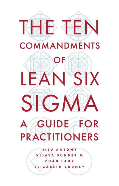 Ten Commandments of Lean Six Sigma