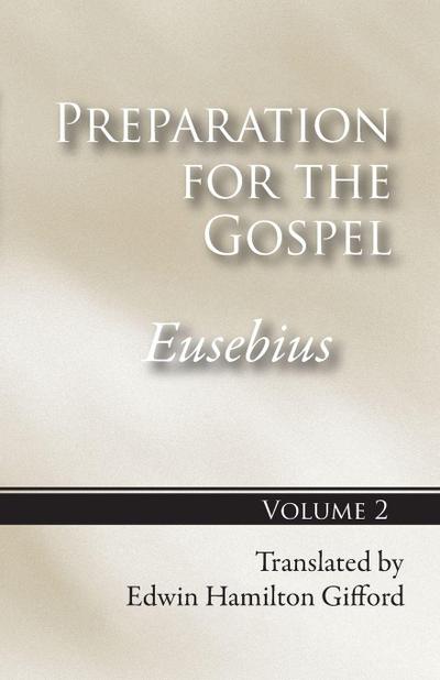 Preparation for the Gospel, Vol. 2