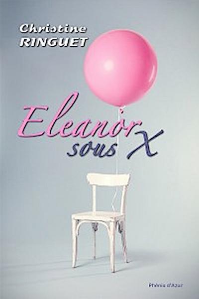 Eleanor, sous x