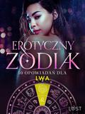 Erotyczny zodiak: 10 opowiadan dla Lwa