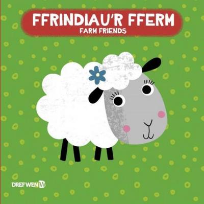 Llyfr Bath: Ffrindiau’r Fferm / Farm Friends