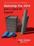 SketchUp Pro 2013 paso a paso en español