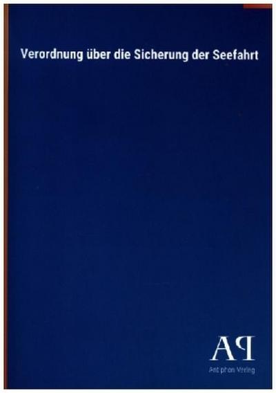 Verordnung über die Sicherung der Seefahrt