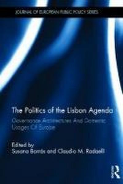 The Politics of the Lisbon Agenda