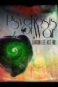 Psychosis of War