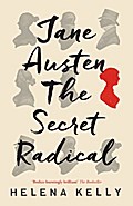 Jane Austen, the Secret Radical