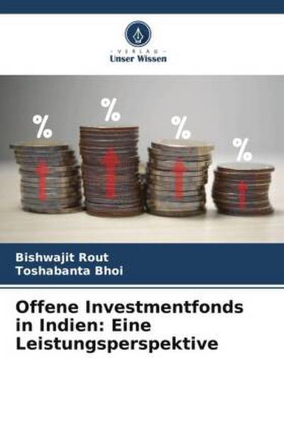Offene Investmentfonds in Indien: Eine Leistungsperspektive