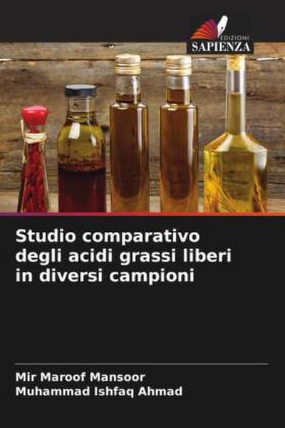 Studio comparativo degli acidi grassi liberi in diversi campioni