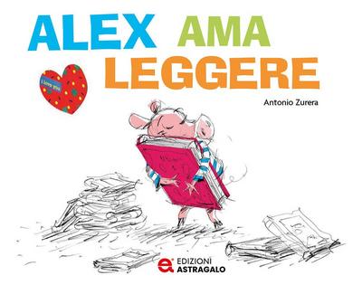 Zurera, A: Alex ama leggere