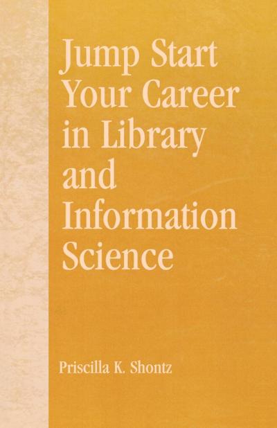 Jump Start Your Career in Library and Information Science