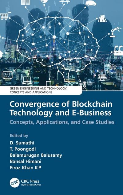Convergence of Blockchain Technology and E-Business