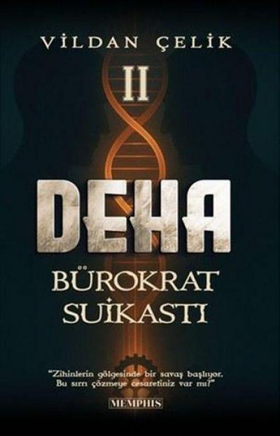 Deha 2 - Bürokrat Suikasti