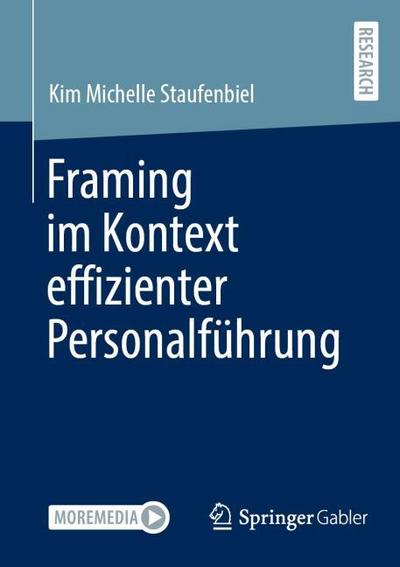 Framing im Kontext effizienter Personalführung