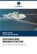 VESTIBULÄRE REHABILITATION