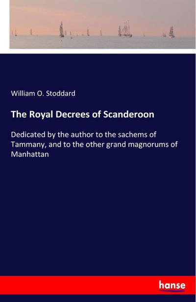 The Royal Decrees of Scanderoon