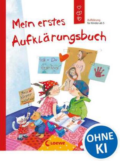 Mein erstes Aufklärungsbuch (Starke Kinder, glückliche Elte