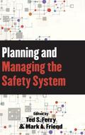Planning and Managing the Safety System