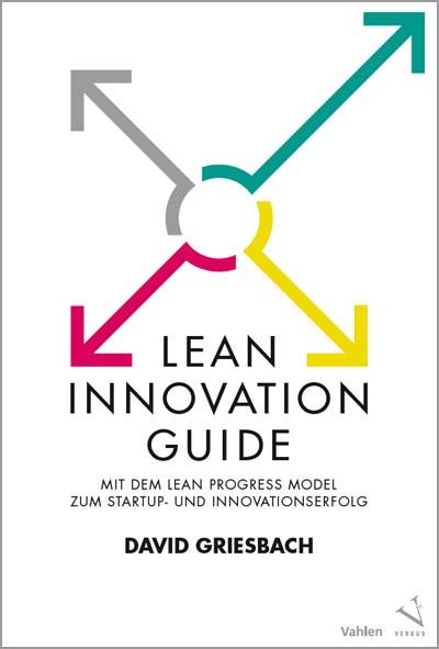 Griesbach, D: Lean Innovation Guide