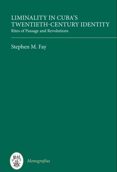 Liminality in Cuba’s Twentieth-Century Identity