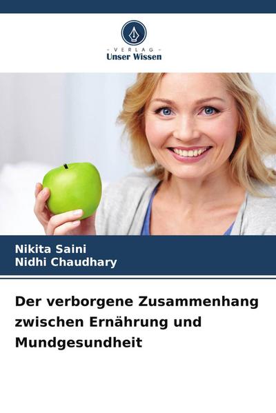 Der verborgene Zusammenhang zwischen Ernährung und Mundgesundheit