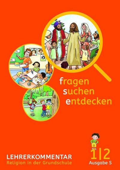 fragen - suchen - entdecken / Lehrerband 1/2. Ausgabe Baden-Württemberg und Südtirol ab 2017