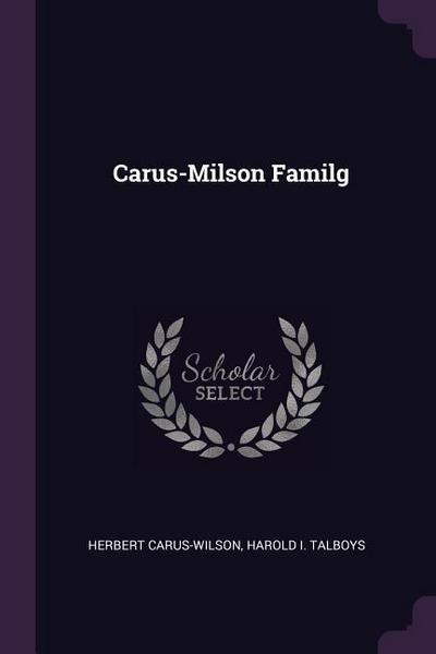 Carus-Milson Familg