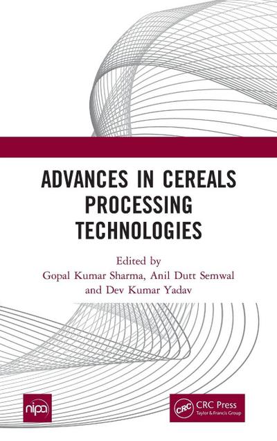 Advances in Cereals Processing Technologies