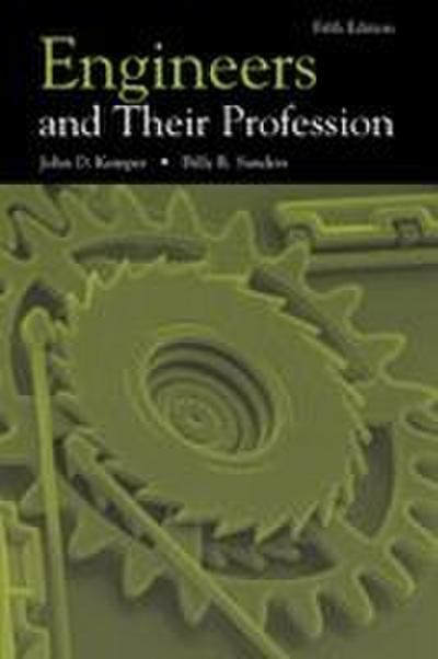 Engineers and Their Profession, 5th Edition